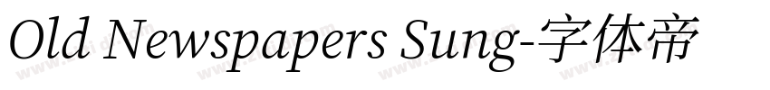 Old Newspapers Sung字体转换